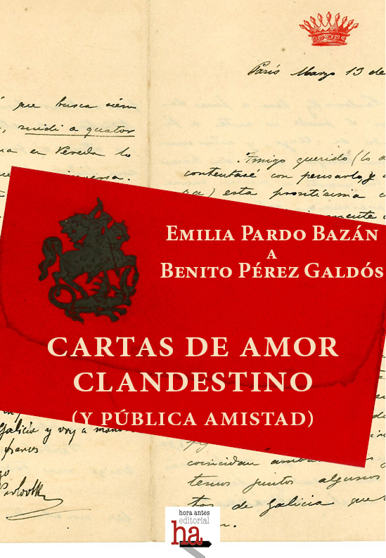 Deseo verte para comerte los pechos”: las cartas eróticas (secretas) de  Galdós a Pardo Bazán